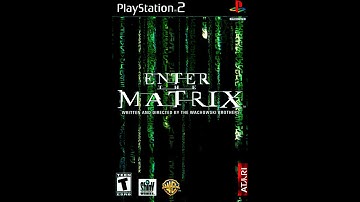 ENTER THE MATRIX PART 3