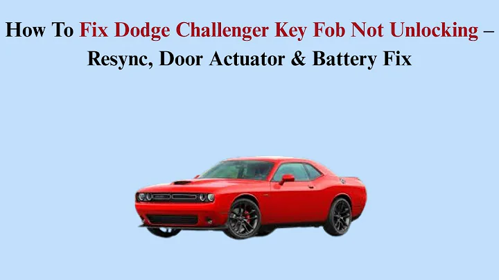 How To Fix Dodge Challenger Key Fob Not Unlocking – Resync, Door Actuator & Battery Fix