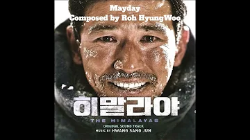 [히말라야][The Himalayas] Mayday - Roh HyungWoo