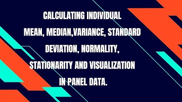 How to calculate descriptive statistics  of panel data? Mean, median,variance,sd,boxplot, adf in R?