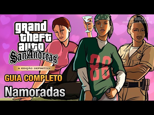 GTA San Andreas - Cadê o Game - Guia de Namoradas