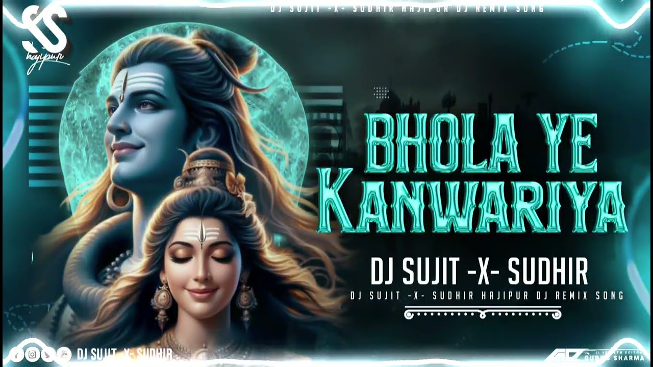 Bola Ye Kawariya (Heavy Edm Trance) Mahashivratri Special Competition Mix |#djsujitsudhirhajipur