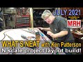 N scale layout build - part 1 | July 2021 WHATS NEAT Model Railroad Hobbyist