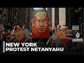 Anti-Netanyahu Protests in New York During UN Speech