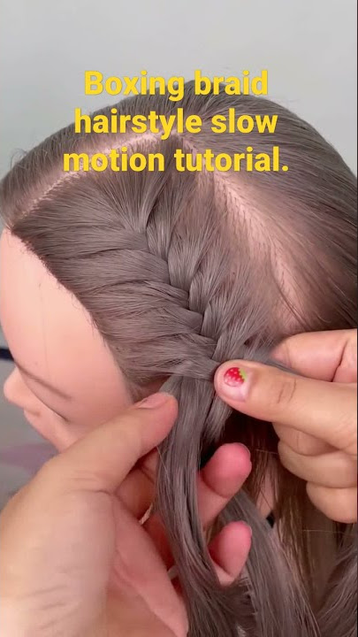 Boxing braid hairstyle slow motion tutorial.  -0825