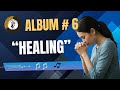 ⭐ Album # 6  🎵Healing / 8 Beautiful songs to Refresh Your Soul/ 💕Hope and Love Radio.com