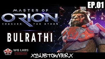 Master of Orion [Reboot] | Bulrathi [P1] - This is How We Do
