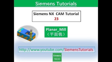 【Siemens Tutorials】NX1863/12 CNC CAM  Planar mill |CNC promgram for beginners平面铣23#
