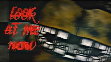 [dc2/fnaf] Look At Me Now | collab part for @Matt the maker Dc2