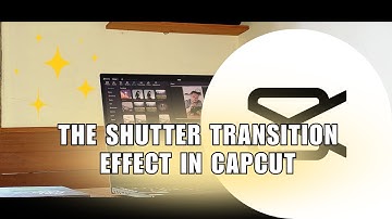 Smooth & Cinematic! How to Create the Shutter Transition Effect in CapCut