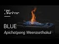 BLUE by Apichatpong Weerasethakul