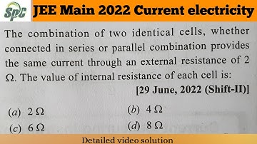 The combination of two identical cells, whether connected in series or parallel combination provides