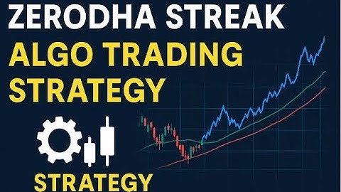 Zerodha Streak Algo Trading Strategy | No Code Automation for Smart Traders (Full Guide)