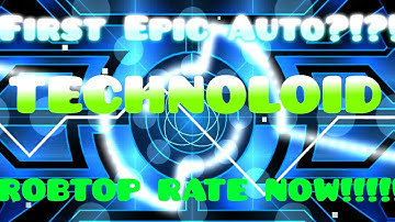 ROBTOP RATE THIS NOW!!! #2 | Technoloid  by HyperCube1