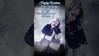 Hayley Westenra Never Say Goodbye #soprano #crossover #newage #angelicvoice #classicalmusic #shorts