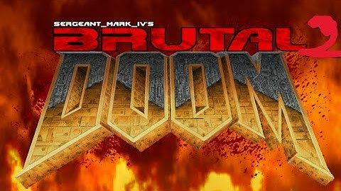 BRUTAL DOOM playthrough part two