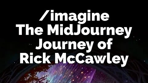 Imagine the MidJourney Journey of Rick McCawley
