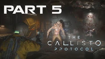 Shoot the Tentacles| The Callisto Protocol - Part 5