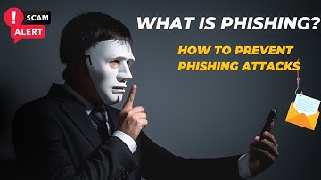 What is Phishing? How to Prevent Phishing Attacks | Cybersecurity Tips