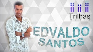 Linda Cidade - Edvaldo Santos Trilhas Music 2017