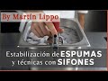 Estabilización de espumas y sifones.