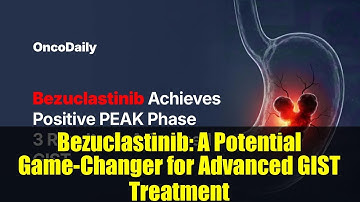 Bezuclastinib: A Potential Game-Changer for Advanced GIST Treatment