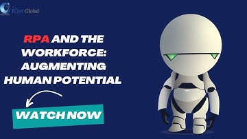 RPA and the Workforce: Augmenting Human Potential | iCert Global