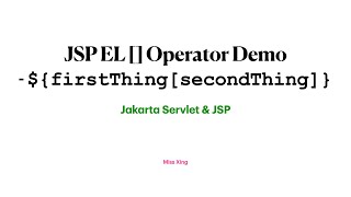 Famous JSP Express Language [] or Collection Access Operator Demo Wealth