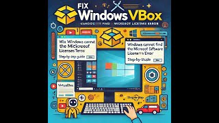 Windows Vbox: Windows cannot find the Microsoft Software License Terms