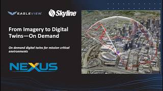 Nexus Webinar: From Imagery to Digital Twins - On Demand