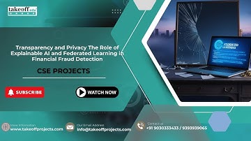 Transparency and Privacy The Role of Explainable AI and Federated Learning