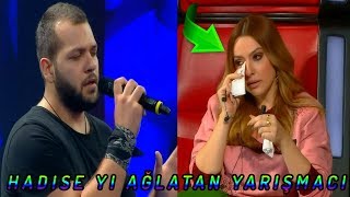 HADİSE'Yİ AĞLATAN YARIŞMACI!  |  O SES TÜRKİYE