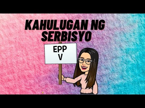 Kahulugan ng Serbisyo  EPP V Entrepreneurship