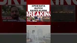 CPCB Data Glitch Raises Alarm: Delhi Air Pollution Reports Under Scrutiny #breakingnews