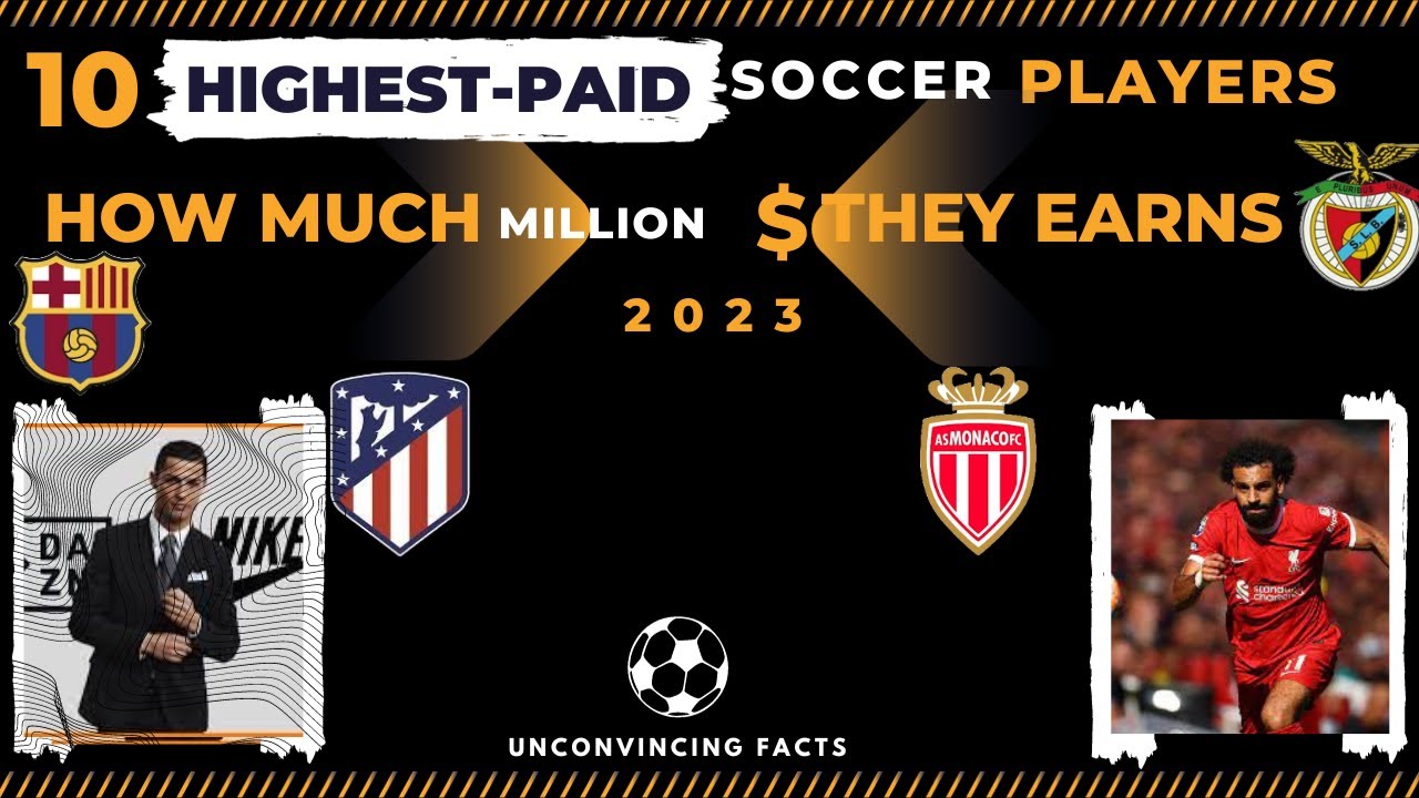 The 10 Highest Paid Soccer Player In The World For 2023 Expensive The 10 Highest Paid Soccer Player In The World For 2023 Expensive