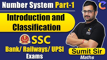 Number System (Part-1) | Introduction & Classification | SSC CGL/CHSL/UPSI/Railways/ Bank Exam