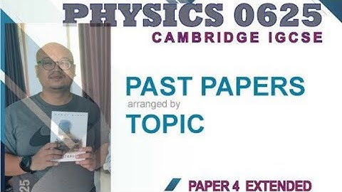 PHYSICS PAST PAPER 4 THEORY (EXTENDED) IGCSE 0625/42 MAY/JUNE 2018 (PART 1).