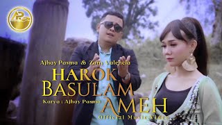 Ajhay Pasma ft Zani Valencia - Harok Basulam Ameh