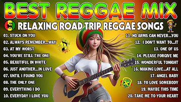 BEST REGGAE MIX 2024☀️MOST REQUESTED REGGAE LOVE SONGS 2024