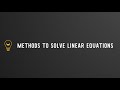 Methods To Solve Linear Equations Class 10