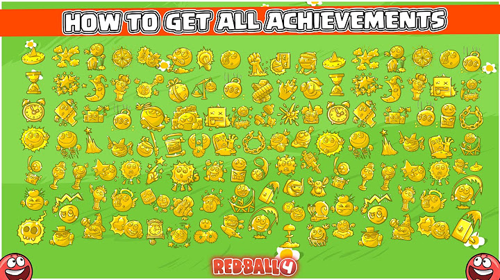 Red Ball 4 - How to Unlock All Achievements Red Ball 4 - How to Get All Achievements in Red Ball 4