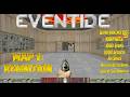 DOOM Eventide (U.V. 100%) Map 1: Reignition
