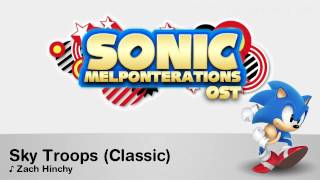 Sonic Melponterations OST - Sky Troops (Classic) (Old Version)