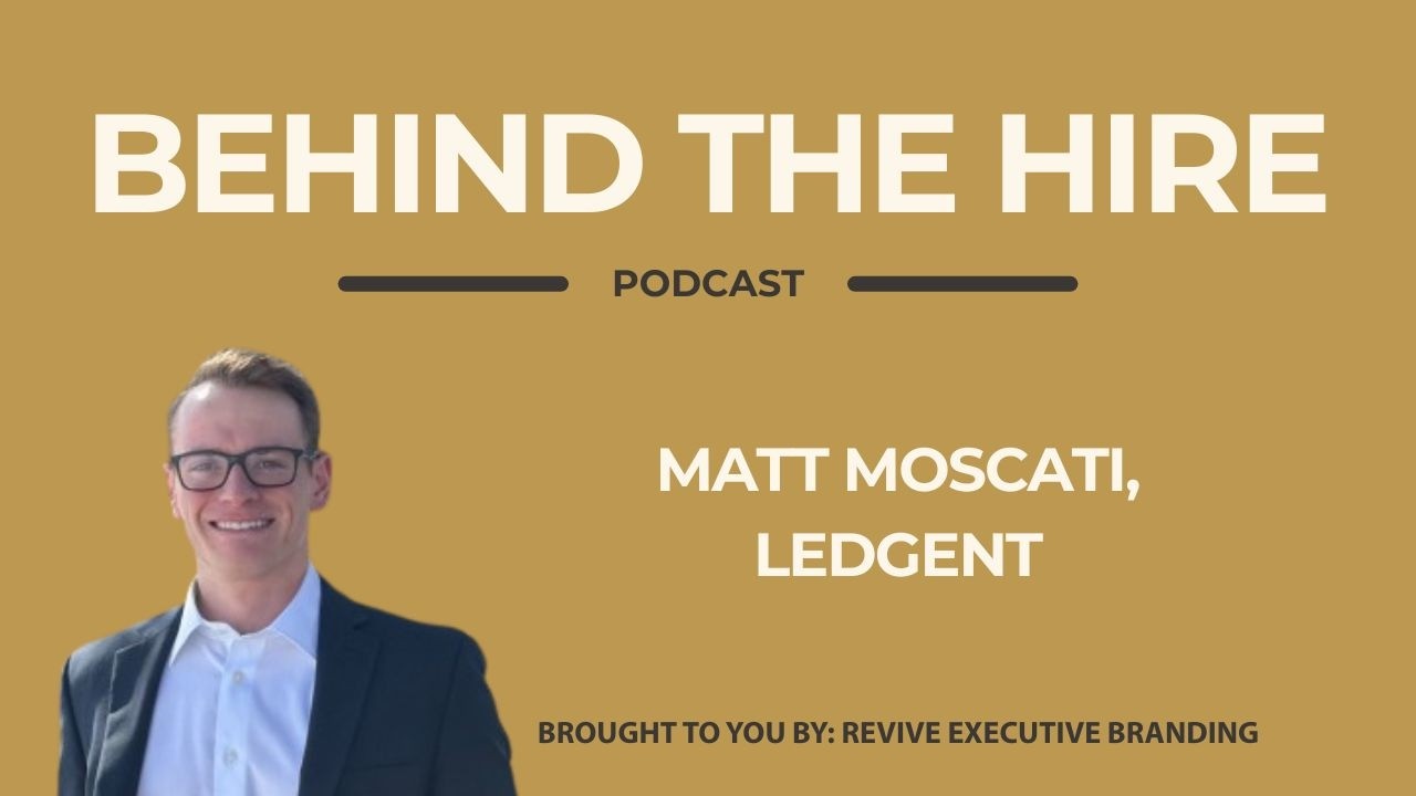Behind the Hire - Matt Moscati