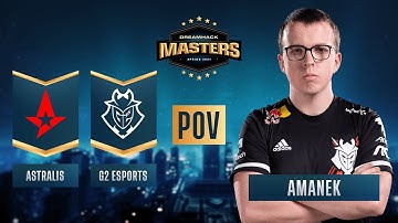 CS:GO - PoV - AmaNEk - G2 Esports vs. Astralis - DreamHack Masters Spring 2021 - Quarter-final