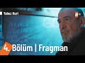 Yalnız Kurt 4. Bölüm Fragmanı @Yalnız Kurt