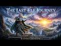 Epic Cinematic Violin Fantasy | The Last Elf & Rise of the Sacred Light | Masterpiece BGM!