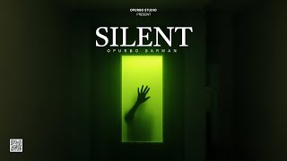 SILENT (Official Audio) | Hindi Hip Hop Rap | Opurbo Barman | TXOPURBO | Emotional Rap 2026