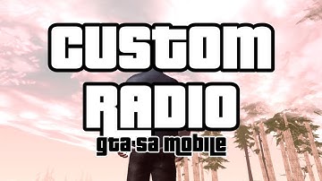HOW TO CHANGE GTA SA MOBILE DEFAULT RADIO MUSIC without root 2020