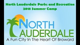 North Lauderdale 2018 Summer Camp Slideshow